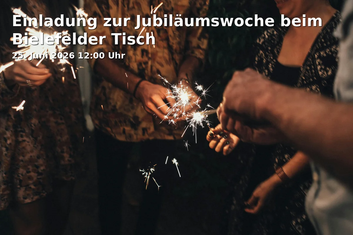Event: Einladung zur Jubiläumswoche beim Bielefelder Tisch in Bielefeld-Mitte on 25. Juni 2026