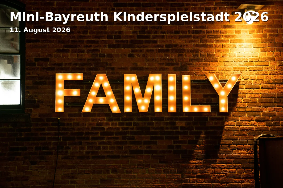 Event: Mini-Bayreuth Children's Play City 2026 in Jugendzeltplatz, Frankengutstraße 13, 95447 Bayreuth on 11. August 2026