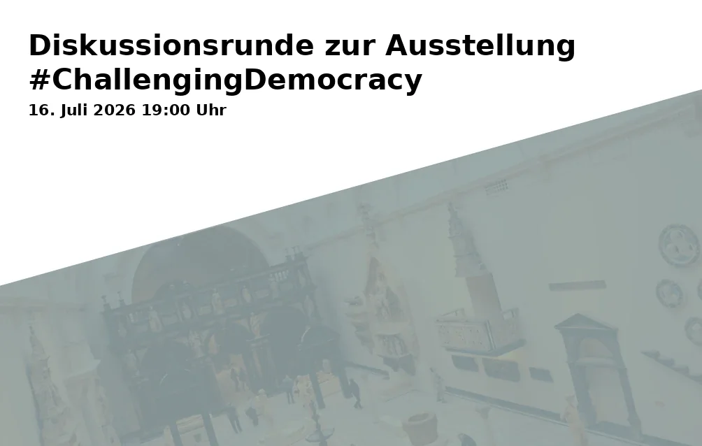 Event: Diskussionsrunde zur Ausstellung #ChallengingDemocracy in Kulturforum Klosterkirche Traunstein, Ludwigstraße 10, 83278 Traunstein on 16. Juli 2026