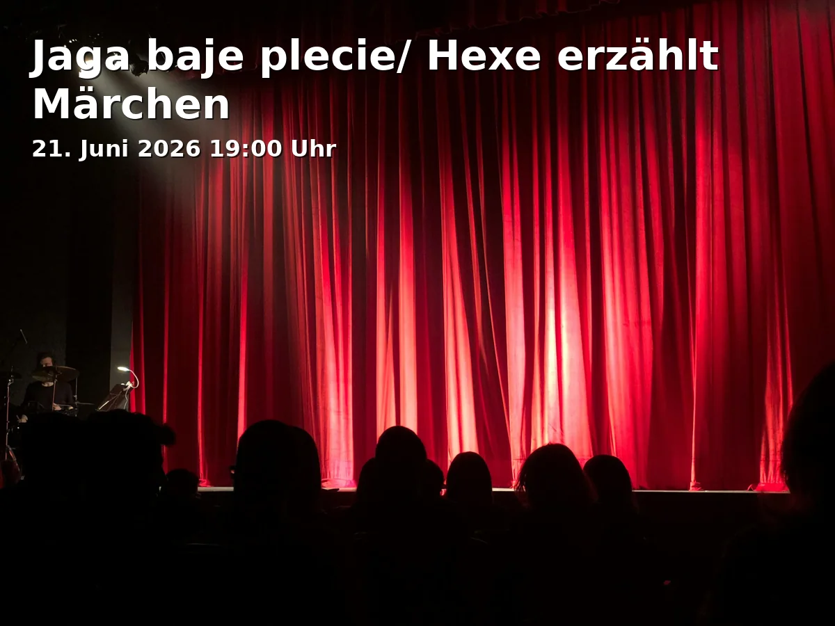 Event: Jaga baje plecie/ Hexe erzählt Märchen in das KULT, Hamburger Straße 273, C2, 38114, Braunschweig on 21. Juni 2026