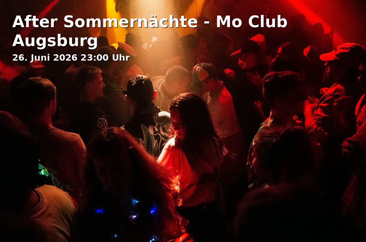 After Sommernächte - Mo Club Augsburg