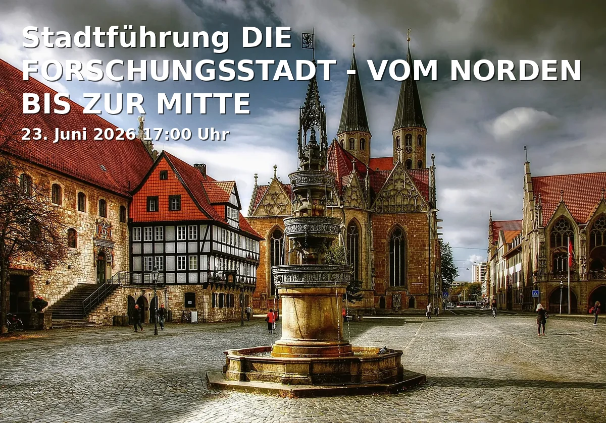 Event: City Tour THE RESEARCH CITY - FROM THE NORTH TO THE CENTER in TU Braunschweig - Altgebäude, Pockelsstraße 4, 38100, Braunschweig on 23. June 2026