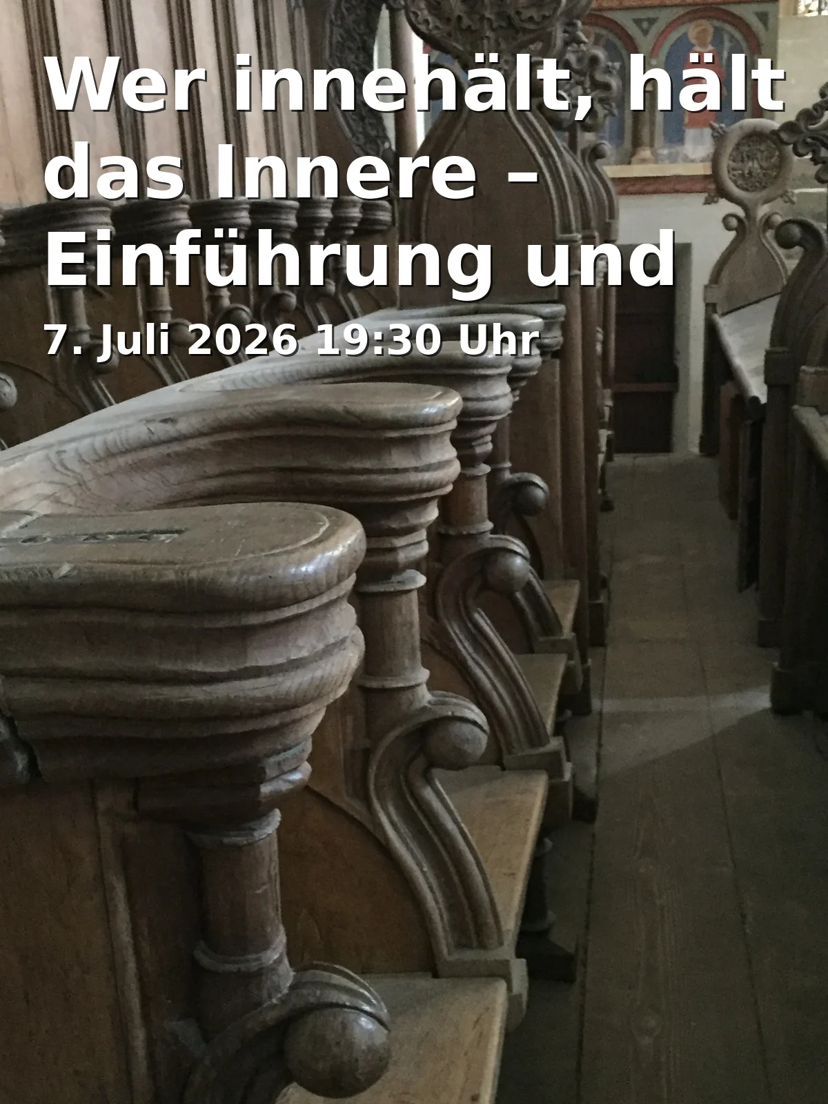 Event: Wer innehält, hält das Innere – Einführung und Einübung in die Kontemplation in Tagungszentrum Schmerlenbach, Schmerlenbacher Straße 8, 63768 Hösbach on 7. Juli 2026