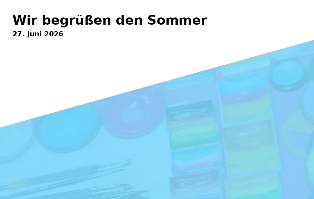 Event: Welcome Summer in Kunstschule Gelsenkirchen, Neustraße 7, Gelsenkirchen on 27. June 2026