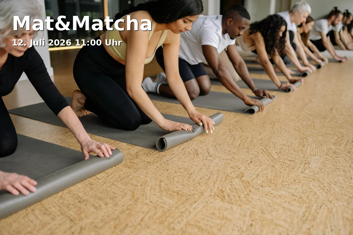 Event: Mat&Matcha in Studio Castell, Nordstraße 73d, 53111 Bonn on 12. July 2026