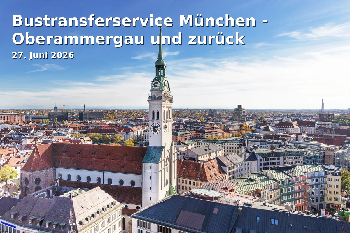 Event: Bus transfer service Munich - Oberammergau and back in ZOB Zentraler Omnibusbahnhof on 27. June 2026