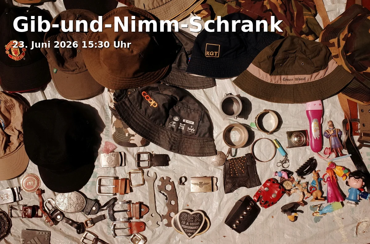 Event: Give-and-Take Cabinet in Stadtteilzentrum Die Scheune, Erlangen on 23. June 2026