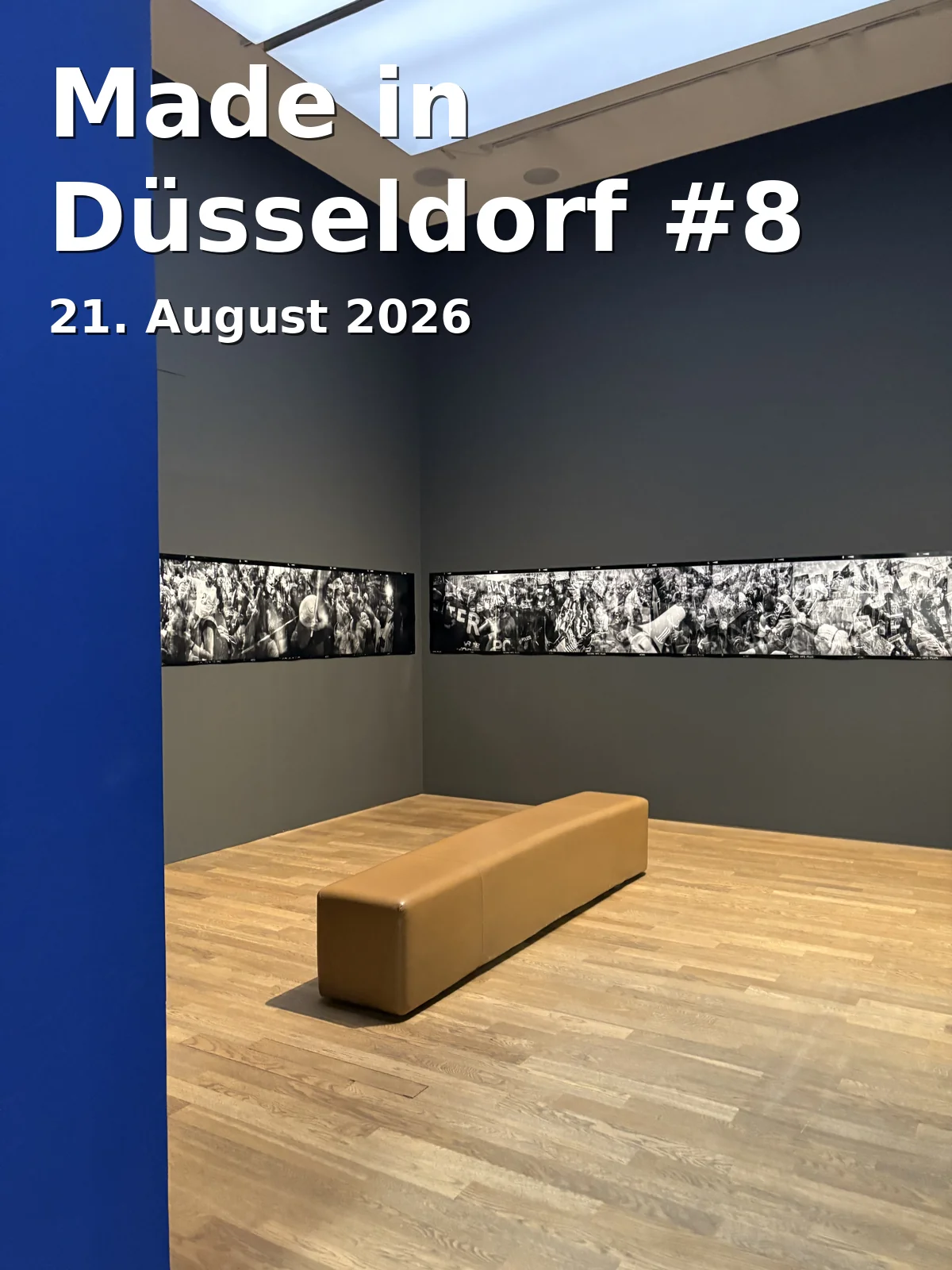 Event: Made in Düsseldorf #8 in Kunstpalast, Ehrenhof 4-5, 40479 Düsseldorf on 21. August 2026