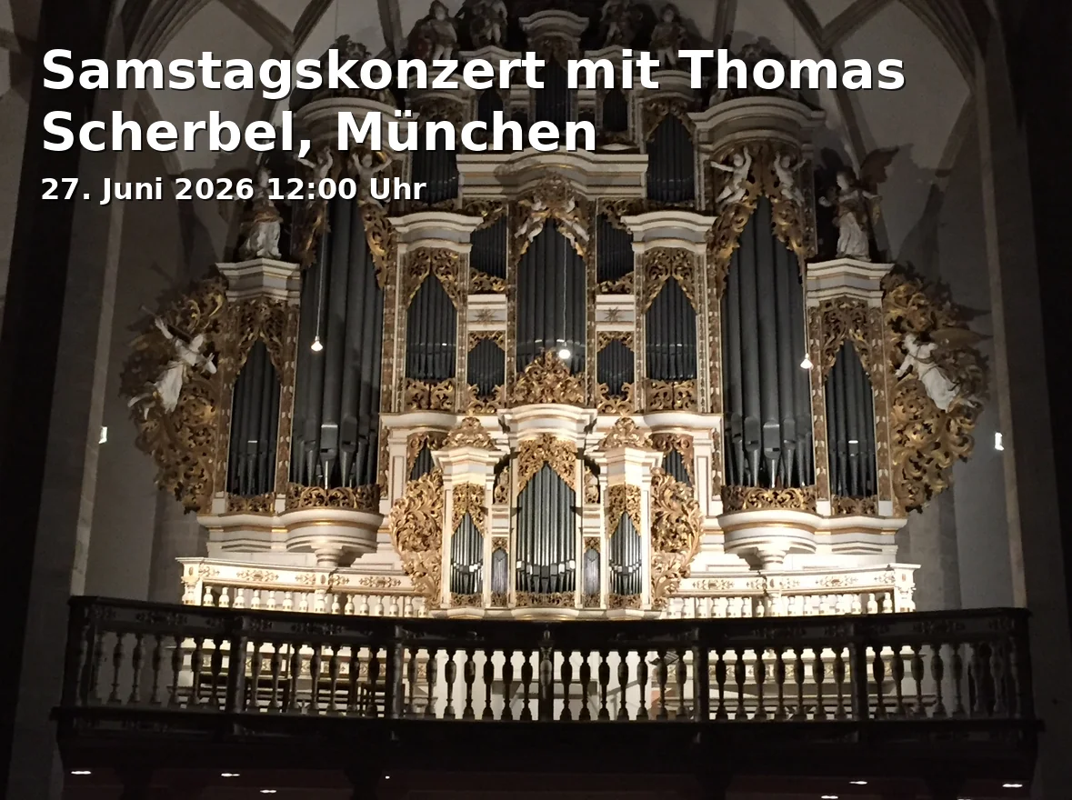 Event: Saturday Concert with Thomas Scherbel, Munich in Domplatz 5, 96049 Bamberg on 27. June 2026