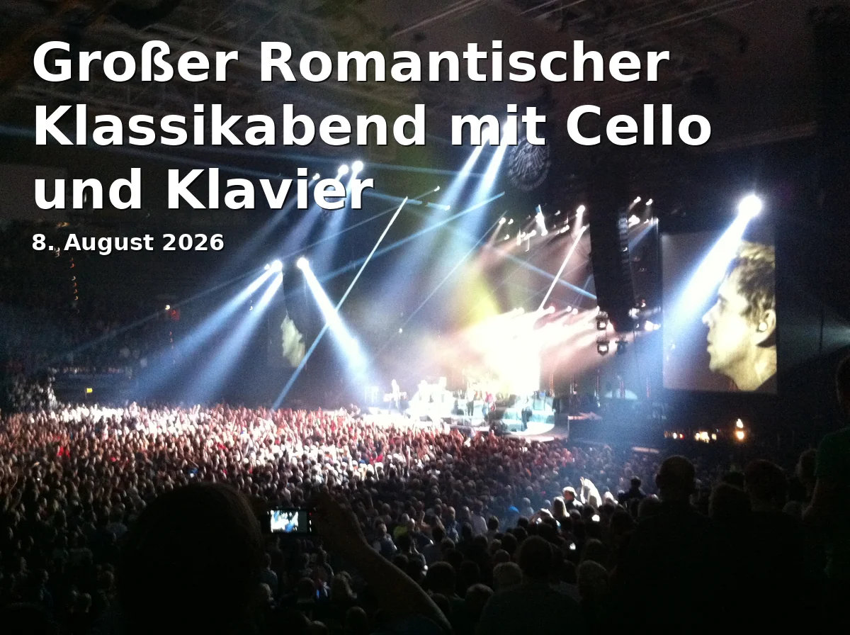 Event: Great Romantic Classical Evening with Cello and Piano in Neue Residenz Bamberg, Domplatz 8, 96049 Bamberg on 8. August 2026