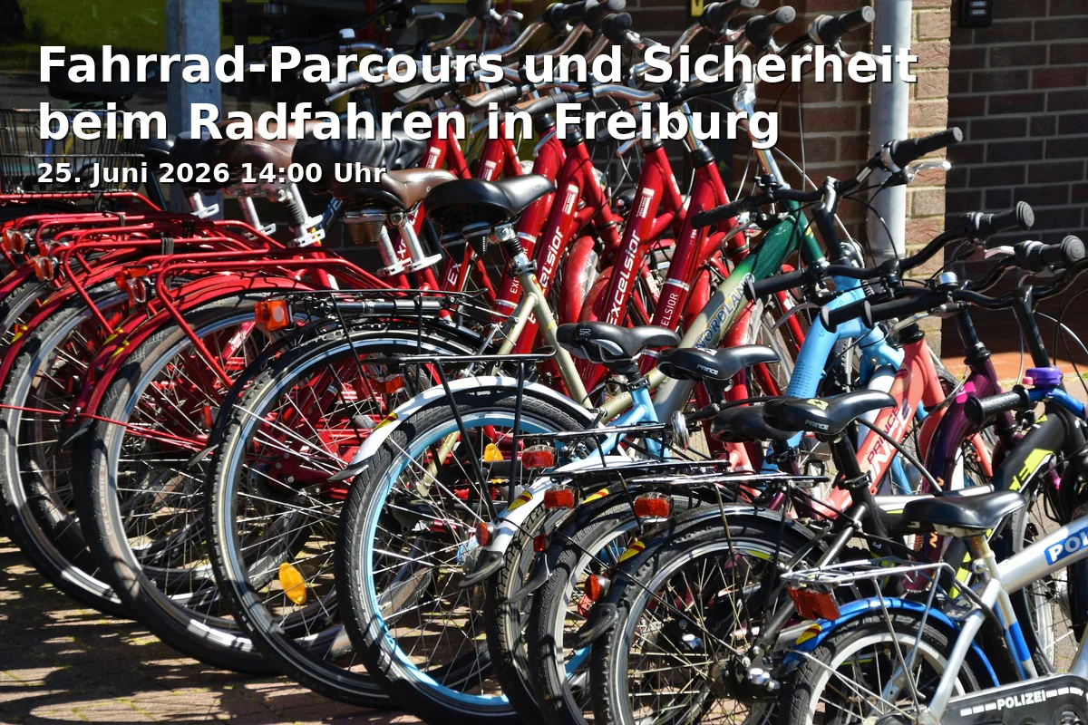 Fahrrad-Parcours und Sicherheit beim Radfahren in Freiburg