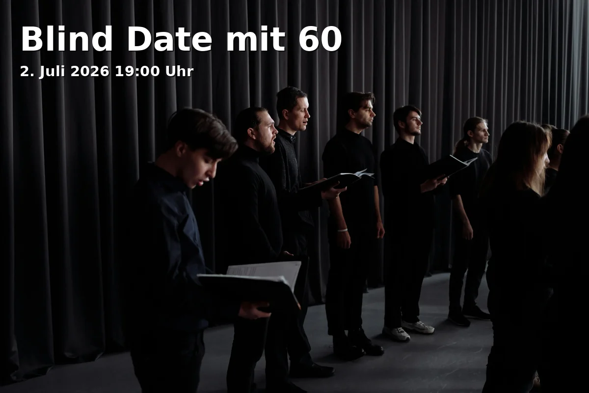 Event: Blind Date with 60 in Rudolf-Oetker-Halle, Lampingstraße 16, 33615 Bielefeld on 2. July 2026