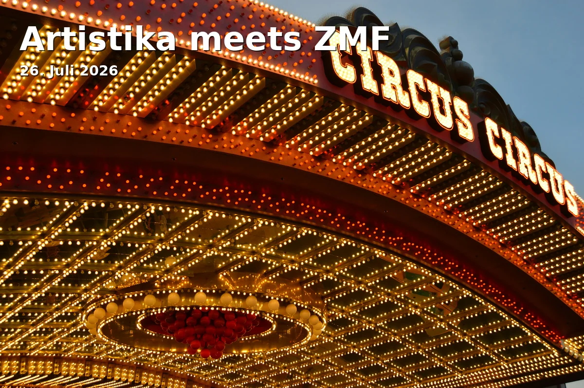 Event: Artistika meets ZMF in Zelt-Musik-Festivalgelände, Freiburg im Breisgau on 26. Juli 2026