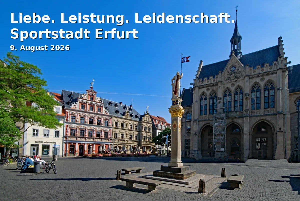 Event: Liebe. Leistung. Leidenschaft. Sportstadt Erfurt in Stadtmuseum „Haus zum Stockfisch“, Johannesstraße 21, 99084 Erfurt on 9. August 2026