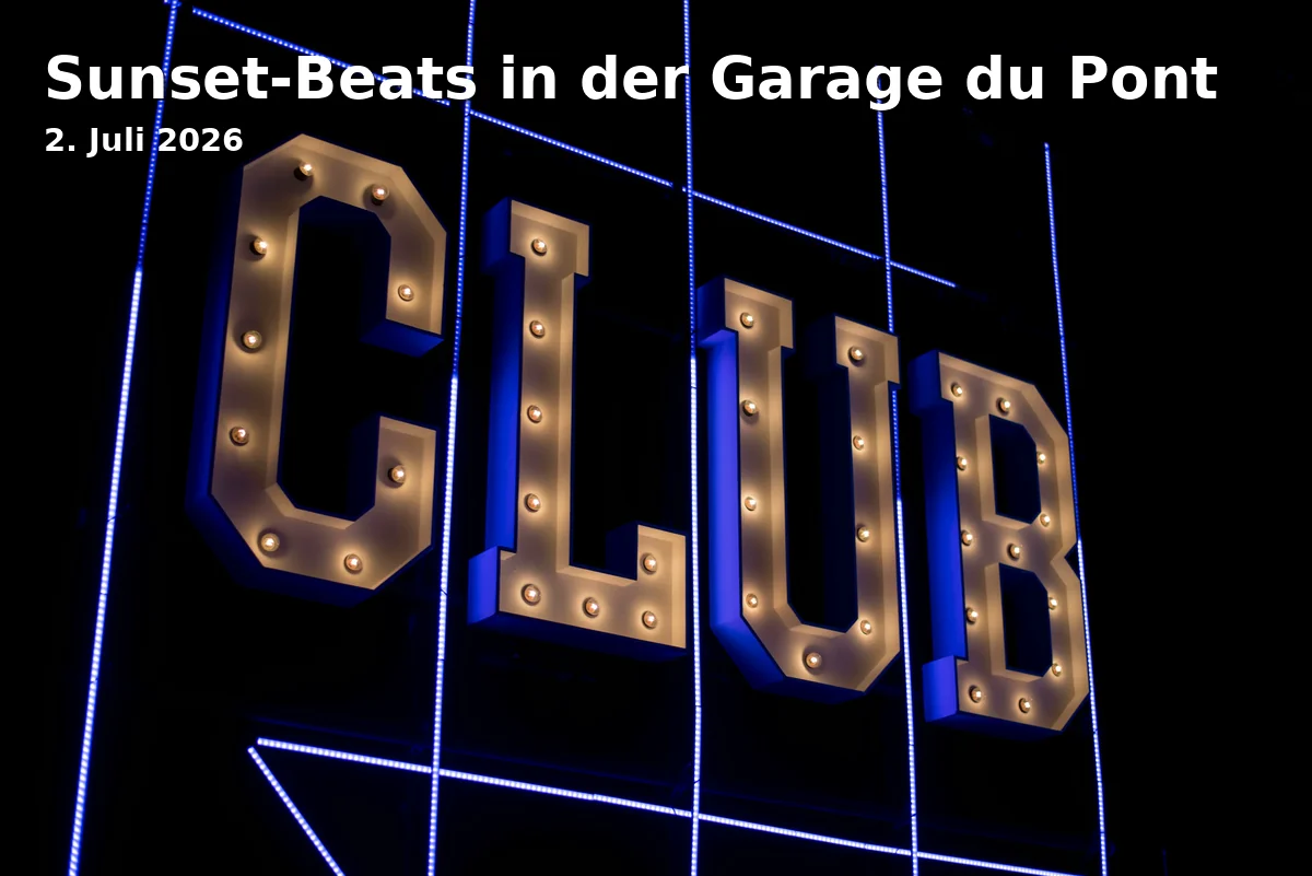 Sunset-Beats in der Garage du Pont