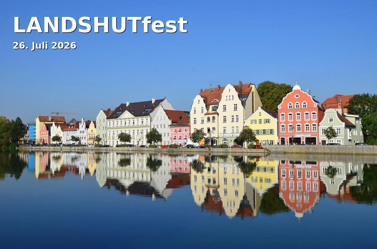 Event: LANDSHUTfest in LANDSHUTmuseum, KASiMiRmuseum und Prantlgarten, Landshut, Bayern on 26. July 2026