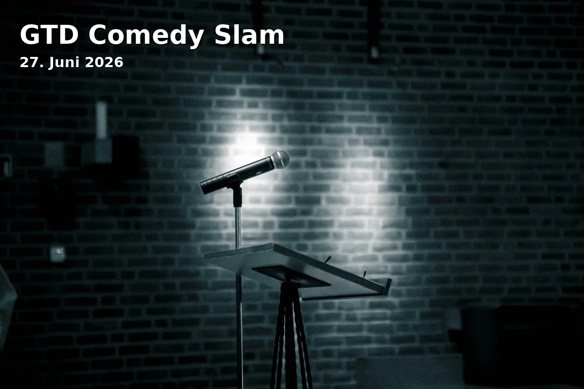 Event: GTD Comedy Slam in Schlachthof on 27. June 2026