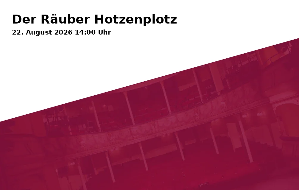Event: The Robber Hotzenplotz