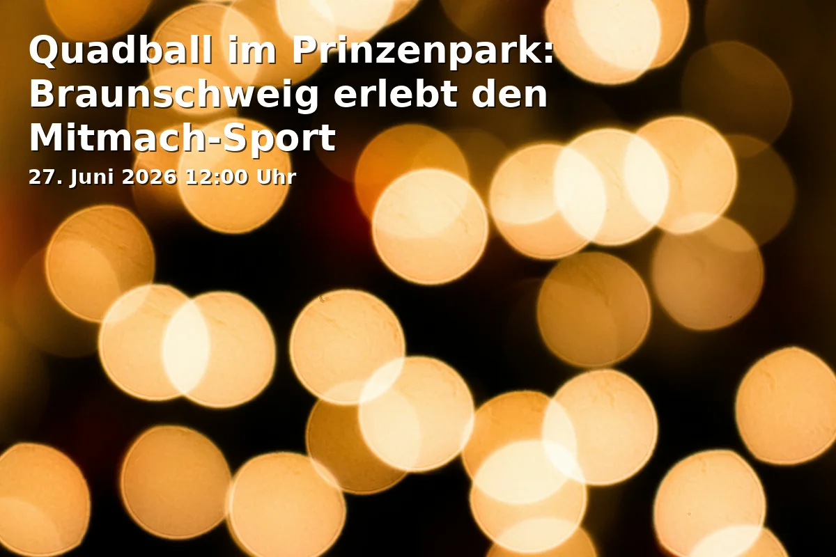 Event: Quadball in Prinzenpark: Braunschweig experiences participatory sports in Prinzenpark, Kirche St. Matthäus, Herzogin-Elisabeth-Straße 80 A, 38104 Braunschweig on 27. June 2026