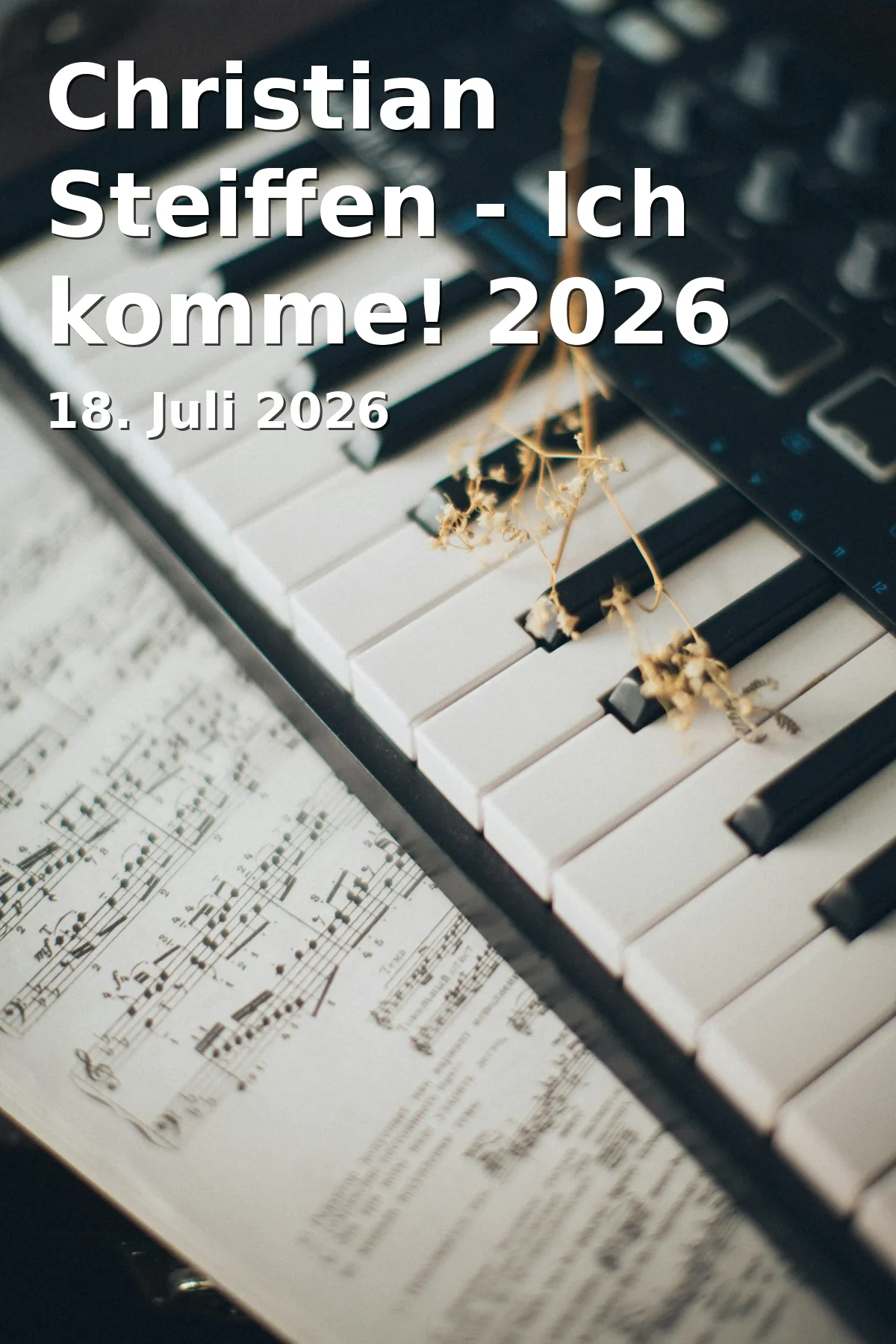 Event: Christian Steiffen - I'm Coming! 2026 in Prüfeninger Schlossgarten, Prüfeninger Str. 102, 93049 Regensburg on 18. July 2026