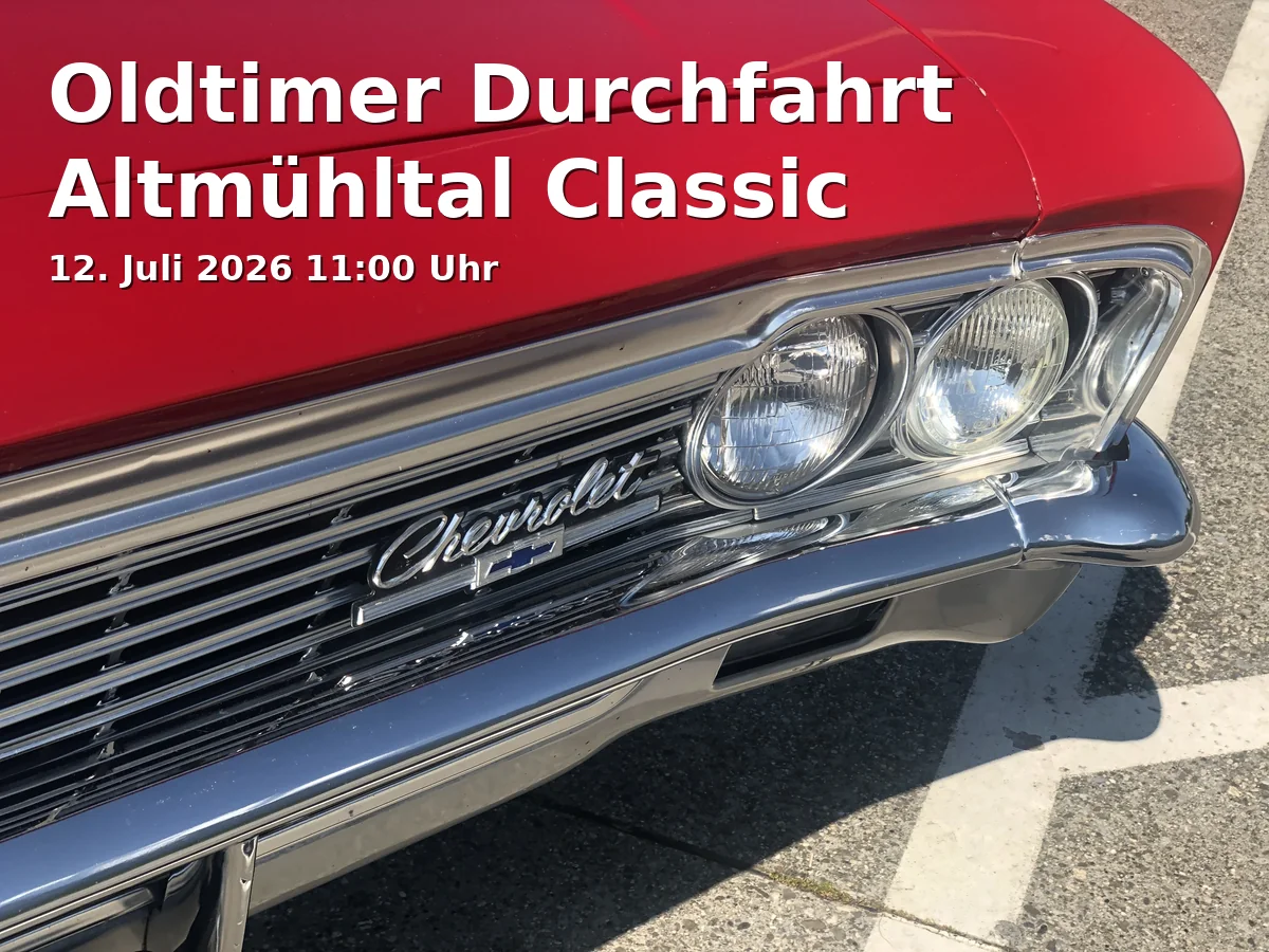 Event: Oldtimer Durchfahrt Altmühltal Classic in Martin-Luther-Platz, 91522 Ansbach on 12. Juli 2026