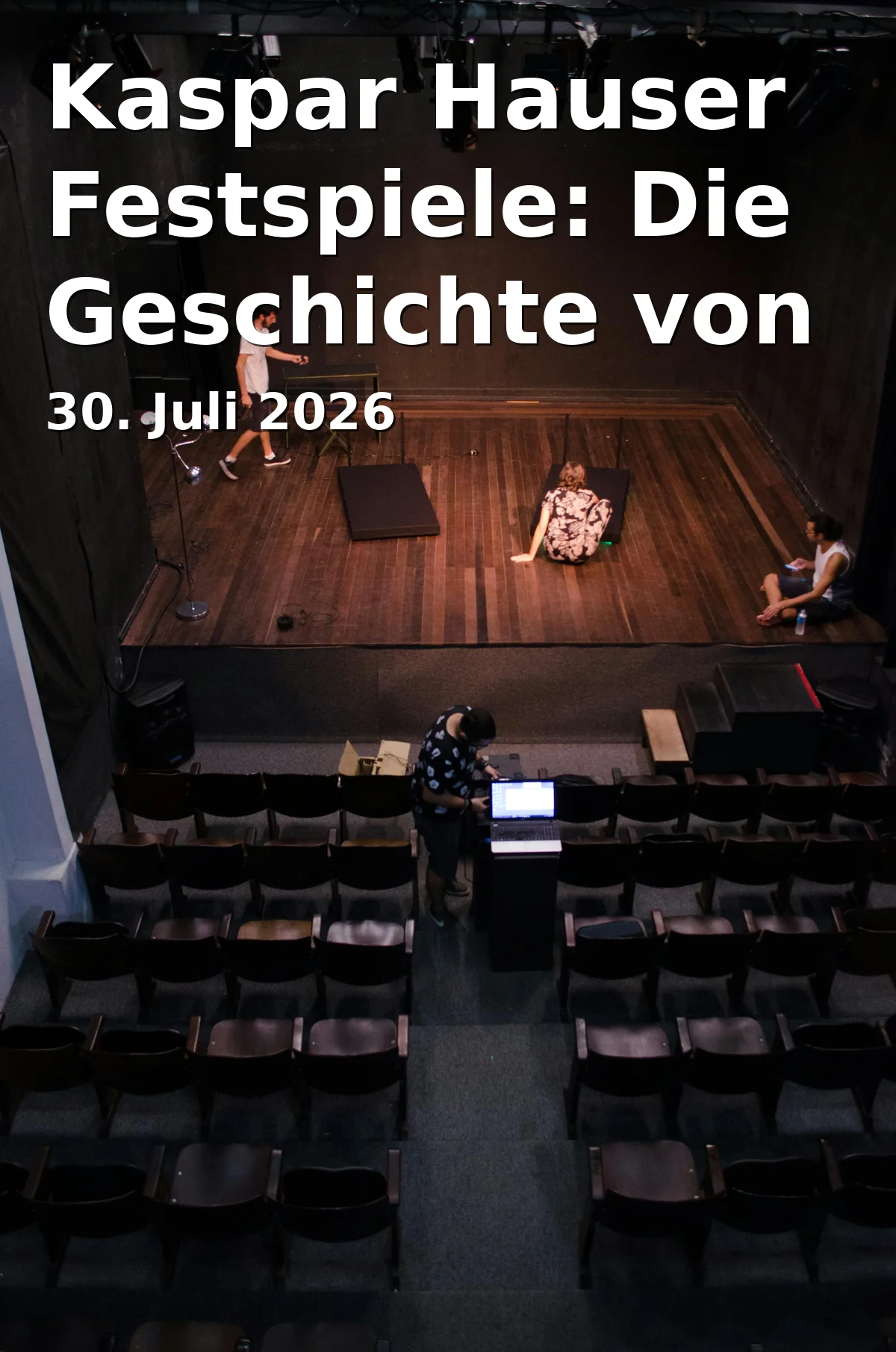 Event: Kaspar Hauser Festspiele: Die Geschichte von Kaspar Hauser