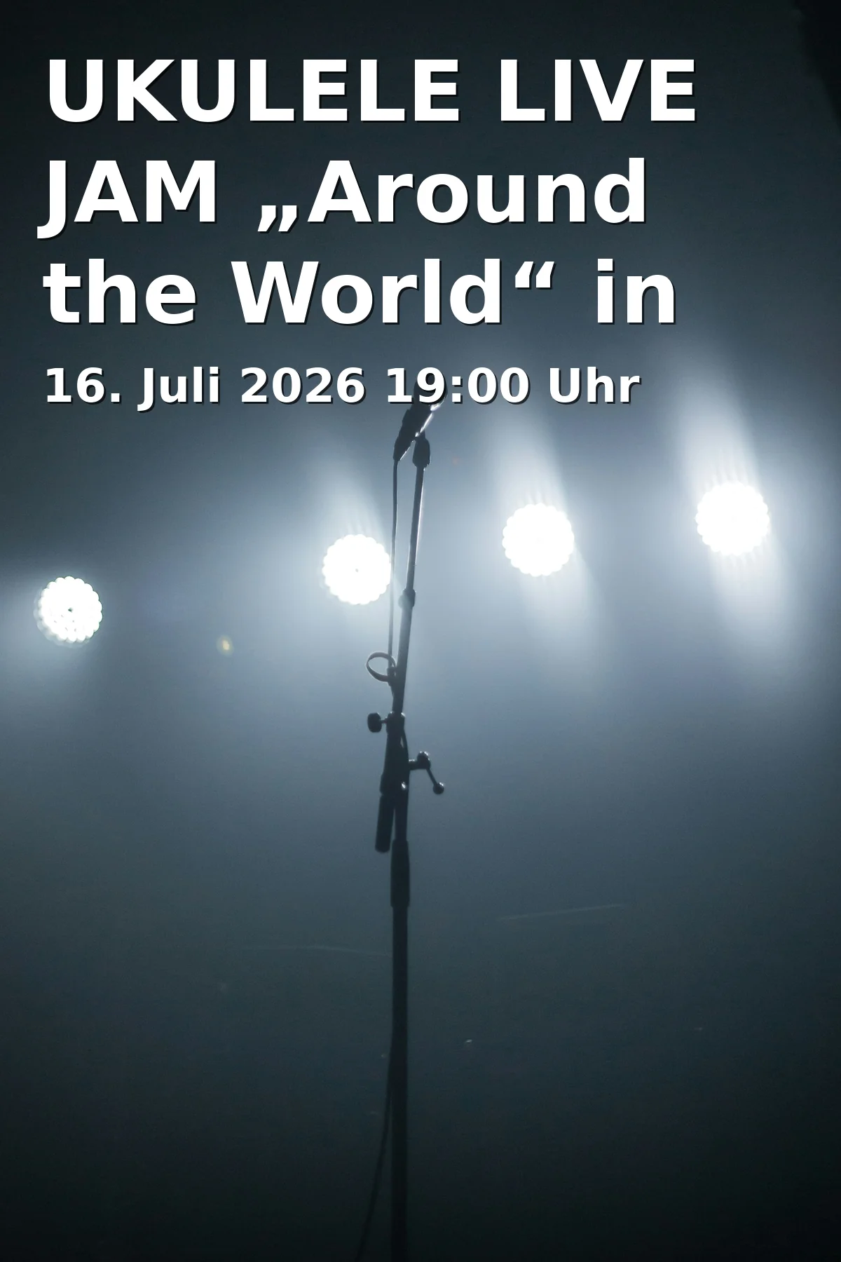 Event: UKULELE LIVE JAM „Around the World“ in Fürth in Lange Str. 81, 90762 Fürth on 16. Juli 2026