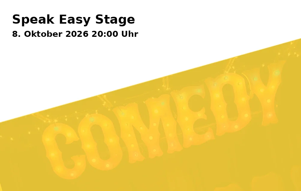 Event: Speak Easy Stage