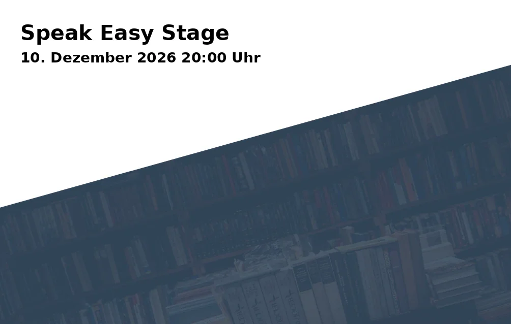 Event: Speak Easy Stage