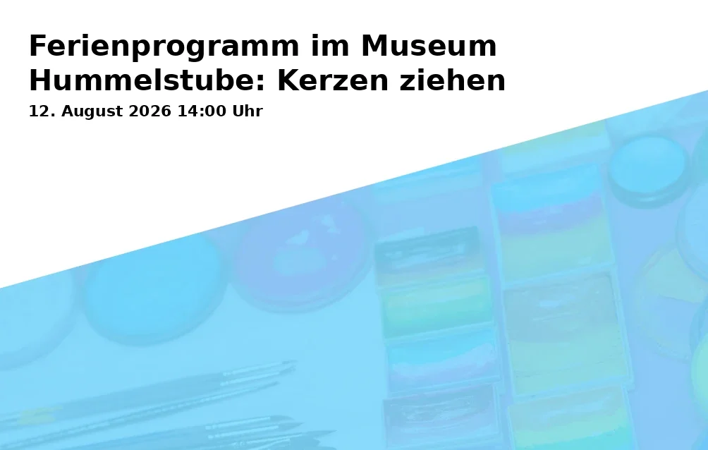 Event: Holiday Program at the Hummelstube Museum: Candle Making in Museum Hummelstube, Bayreuther Straße 42, 95503 Pittersdorf on 12. August 2026