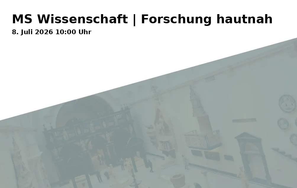 Event: MS Wissenschaft | Forschung hautnah