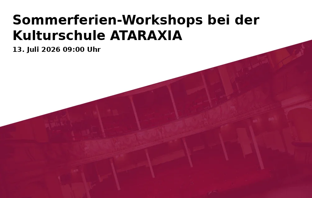 Event: Summer Vacation Workshops at the ATARAXIA Cultural School