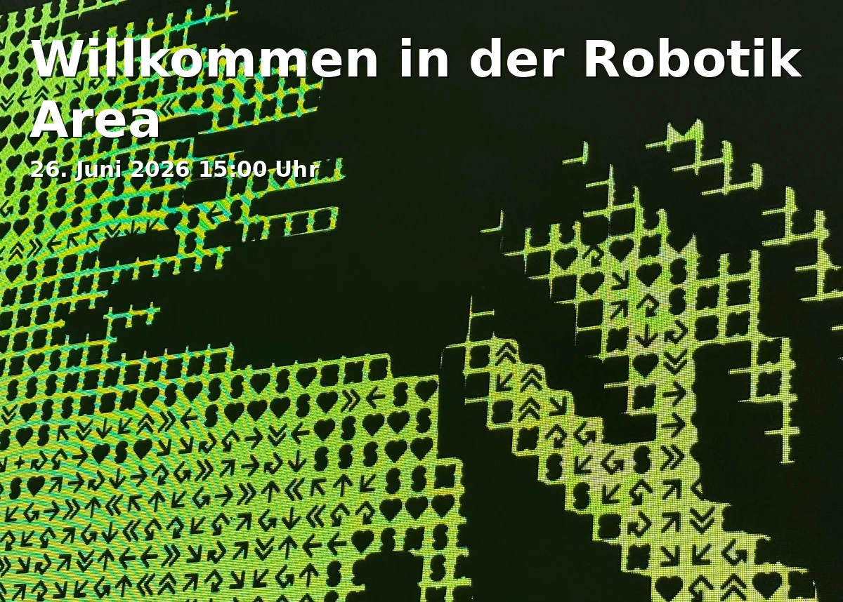 Willkommen in der Robotik Area