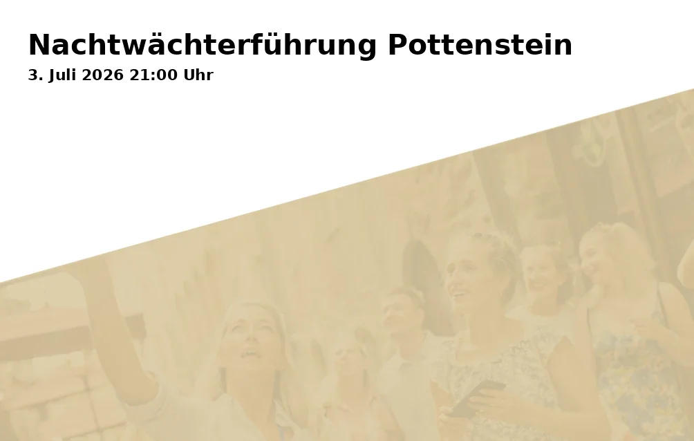 Nachtwächterführung Pottenstein