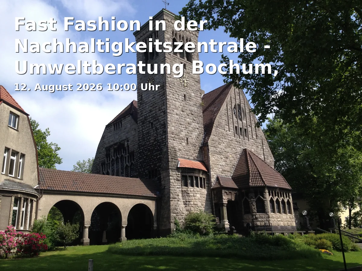Event: Fast Fashion in der Nachhaltigkeitszentrale - Umweltberatung Bochum, Verbraucherzentrale NRW e.V.