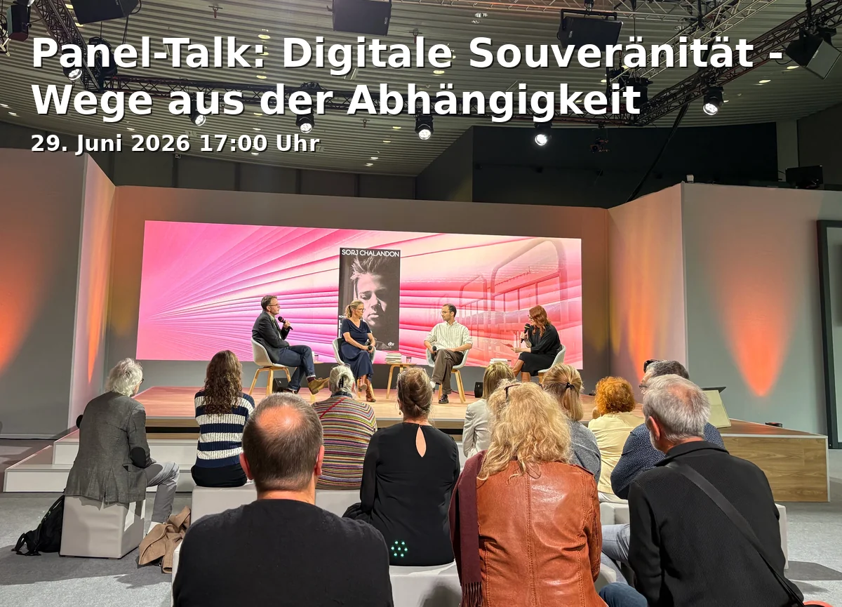Panel-Talk: Digitale Souveränität - Wege aus der Abhängigkeit