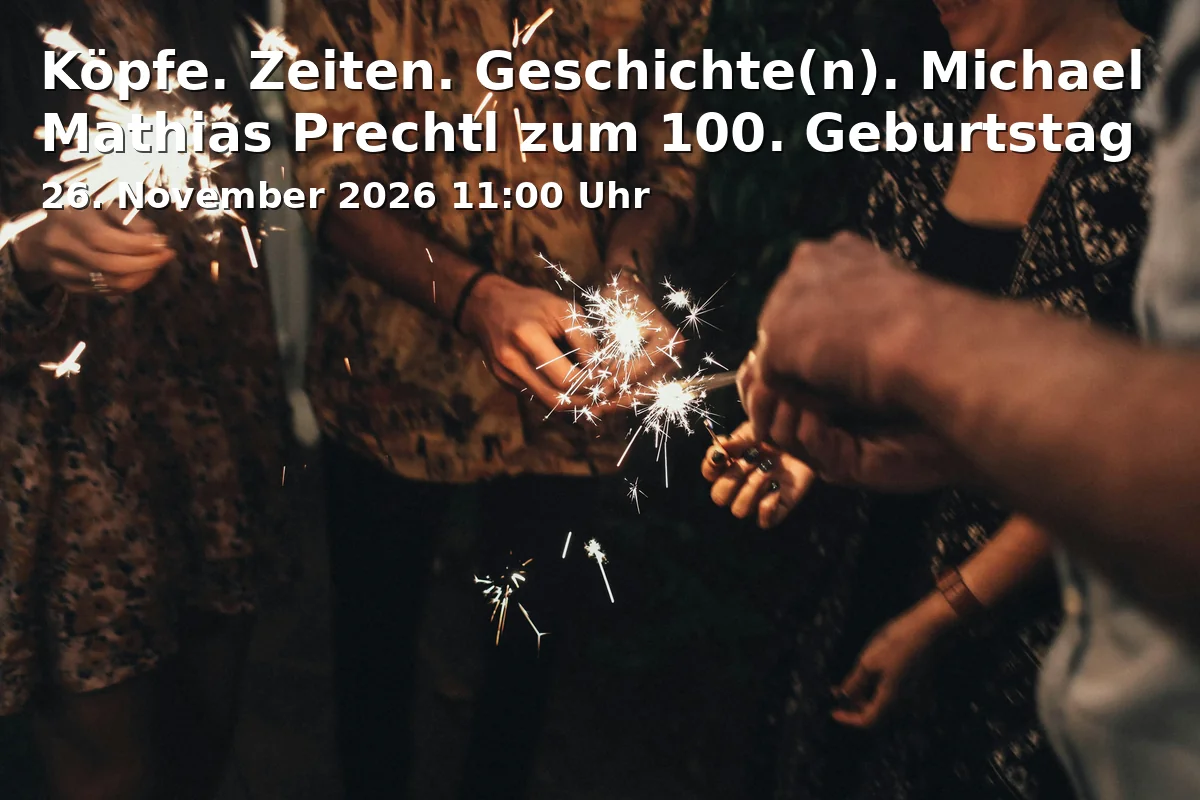 Event: Heads. Times. History(ies). Michael Mathias Prechtl on his 100th birthday