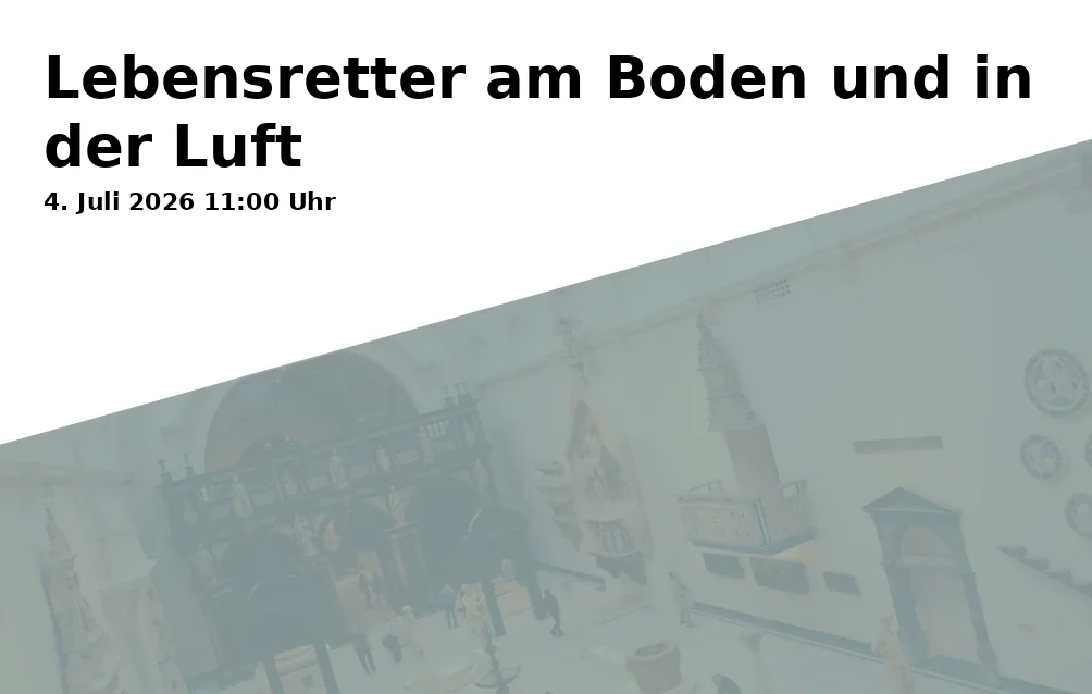 Event: Lebensretter am Boden und in der Luft