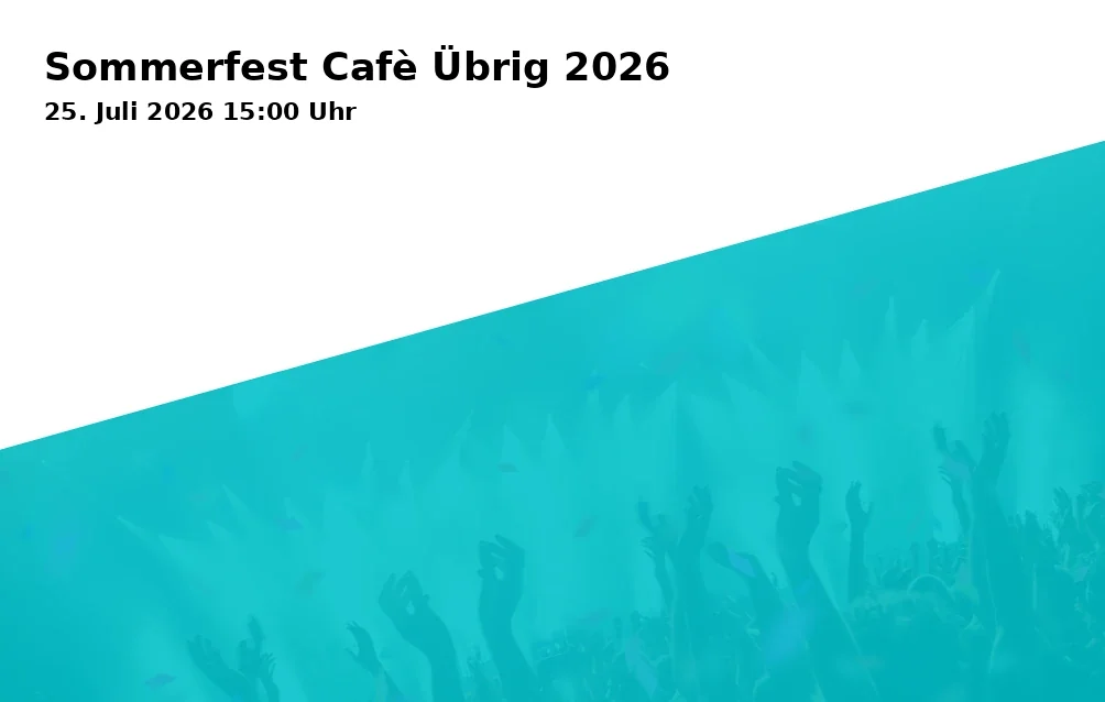 Summer Festival Café Übrig 2026