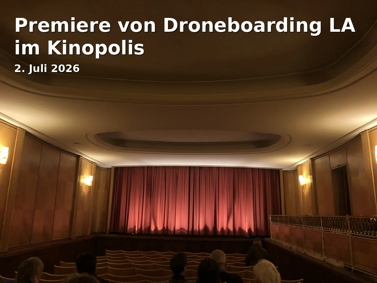 Premiere von Droneboarding LA im Kinopolis