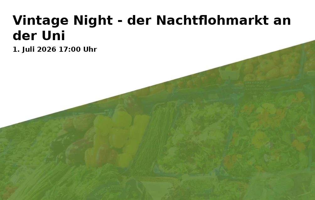 Vintage Night - der Nachtflohmarkt an der Uni