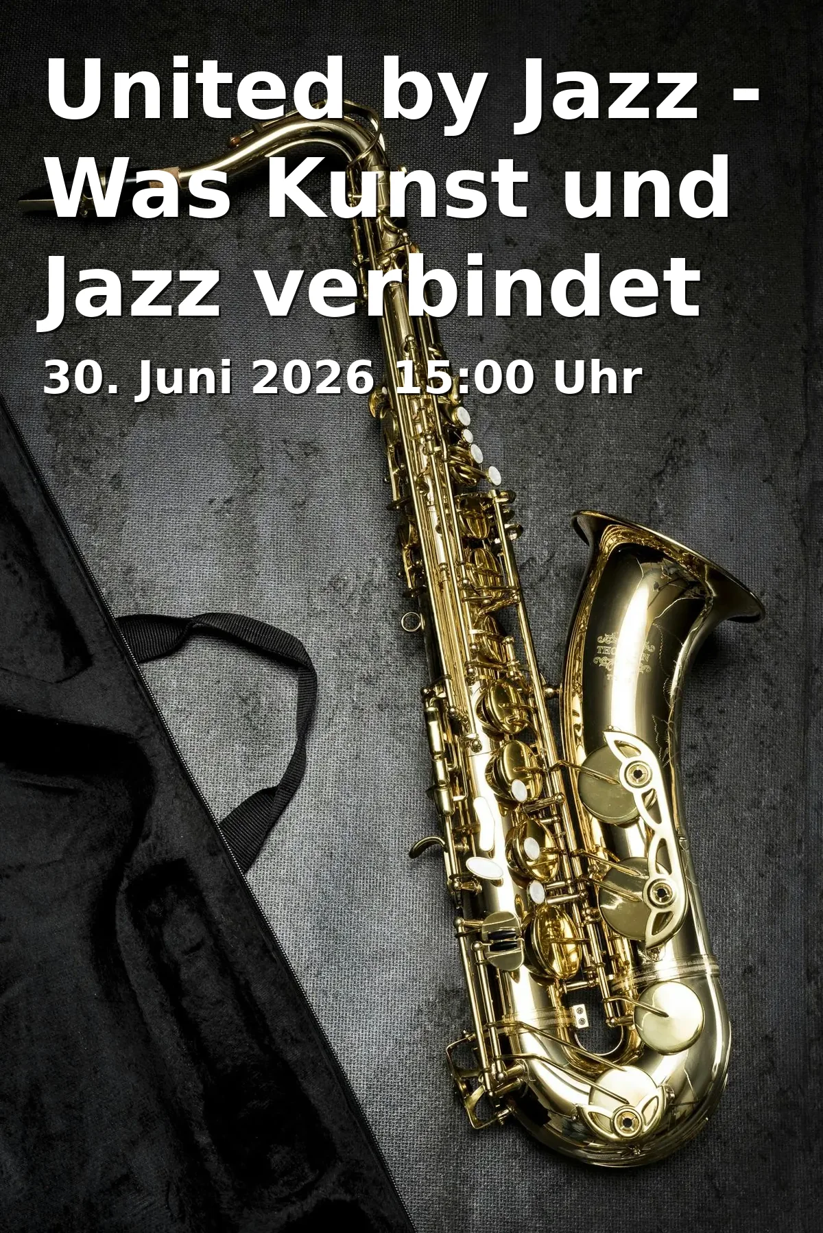 United by Jazz - Was Kunst und Jazz verbindet