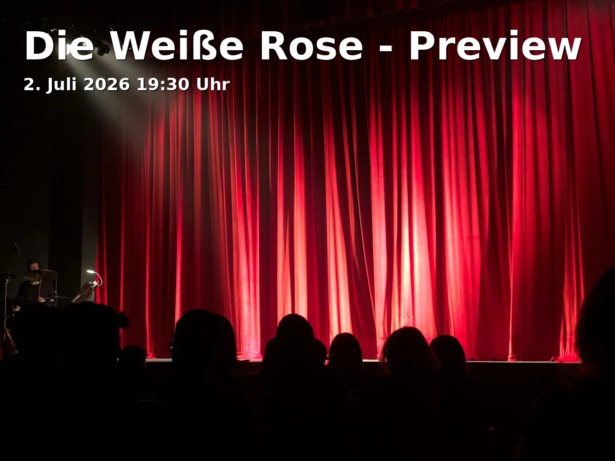 Die Weiße Rose - Preview