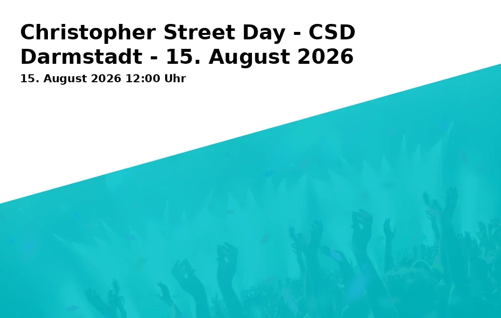 Event: Christopher Street Day - CSD Darmstadt - August 15, 2026 in Karolinenplatz, 64289 Darmstadt on 15. August 2026
