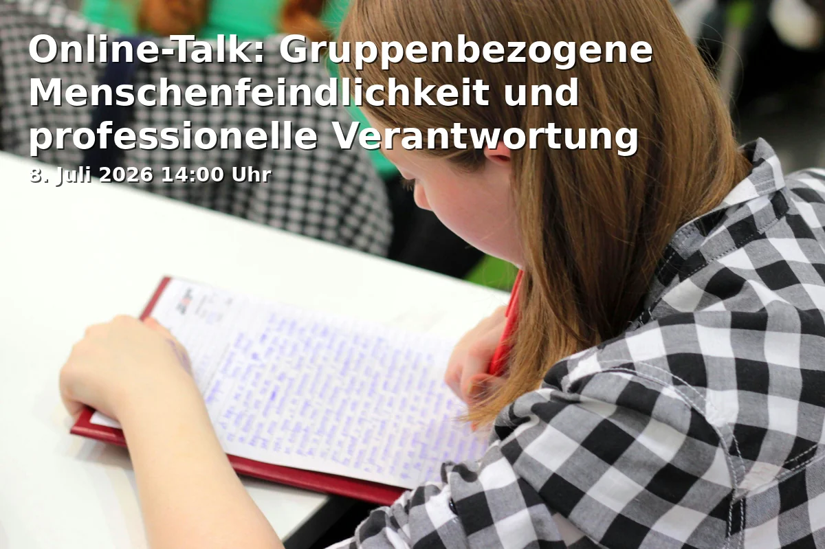 Event: Online Talk: Group-related Hostility and Professional Responsibility in online@home, Bielefeld on 8. July 2026