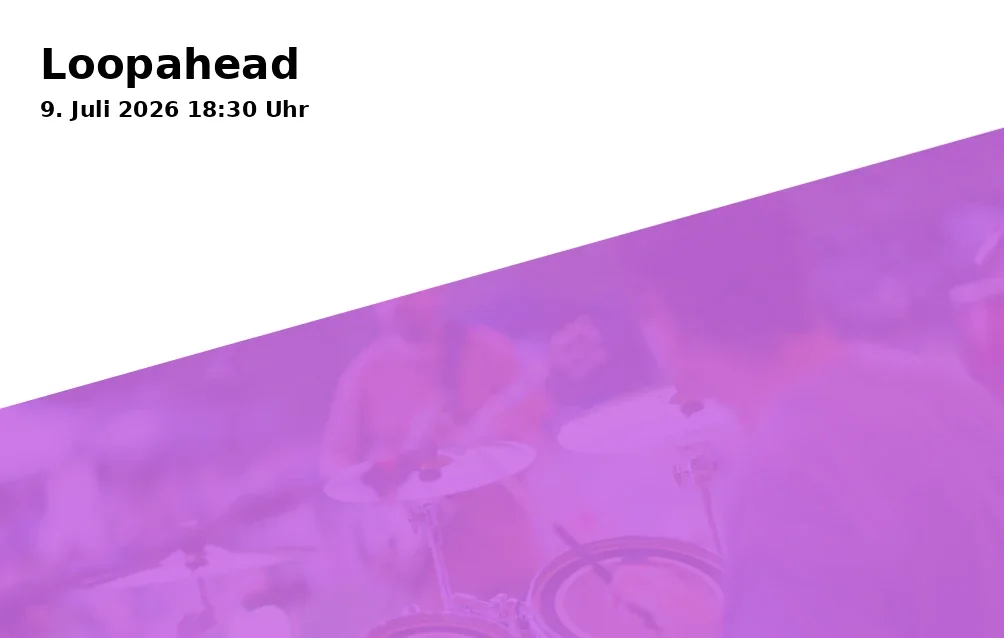 Event: Loopahead in Klosterplatz, 33602 Bielefeld on 9. July 2026