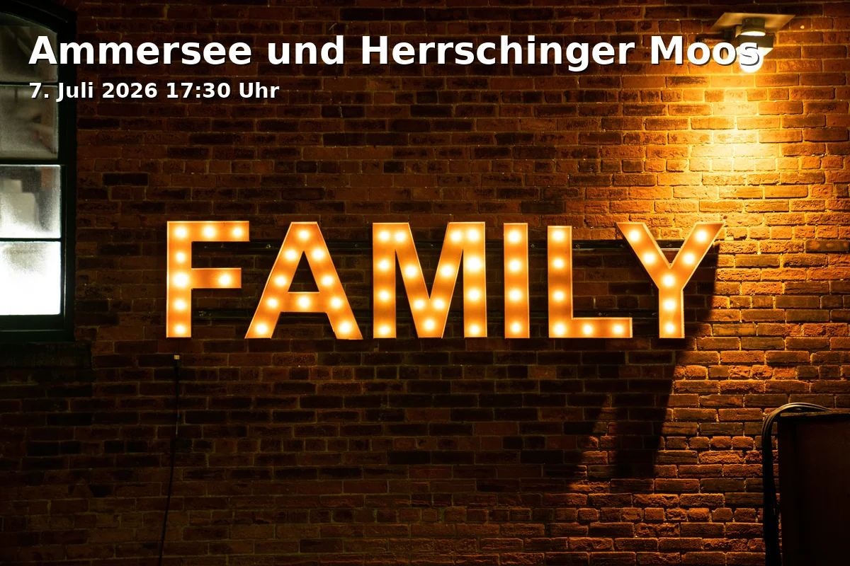 Event: Ammersee und Herrschinger Moos in Bahnhofsplatz 1, 82211 Herrsching am Ammersee on 7. Juli 2026