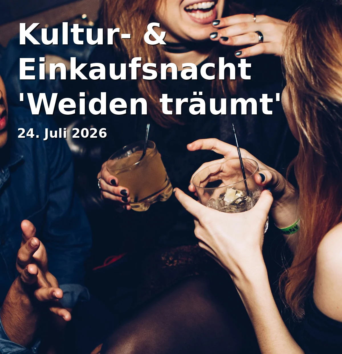 Kultur- & Einkaufsnacht 'Weiden träumt'