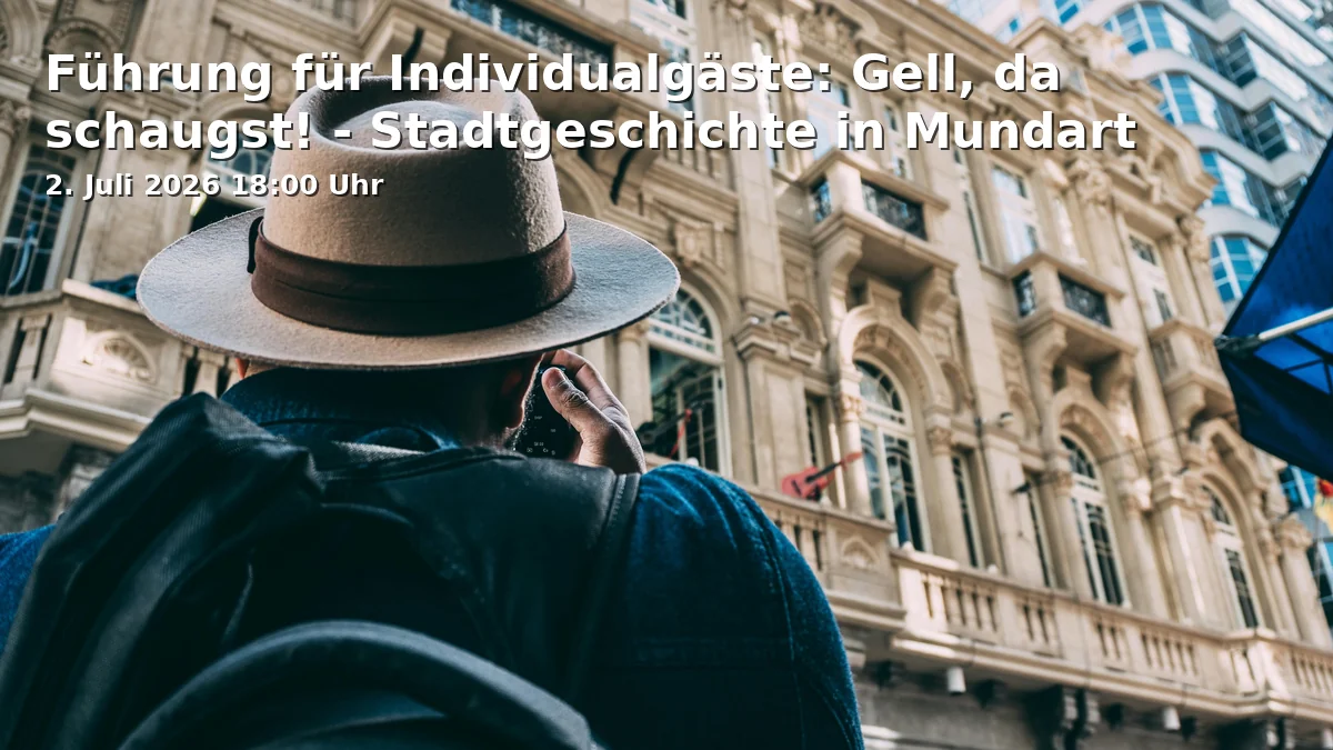 Tour for Individual Guests: You See, Right? - City History in Dialect