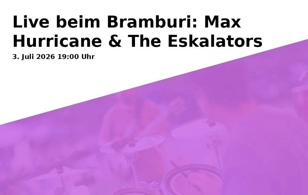 Event: Live at Bramburi: Max Hurricane & The Eskalators in Bramburi Biergarten, Am Gries, Wasserburg a. Inn on 3. July 2026